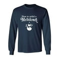 thumbnail image 1 of How To Avoid A Meltdown Adult Long Sleeve T-shirt, 1 of 3