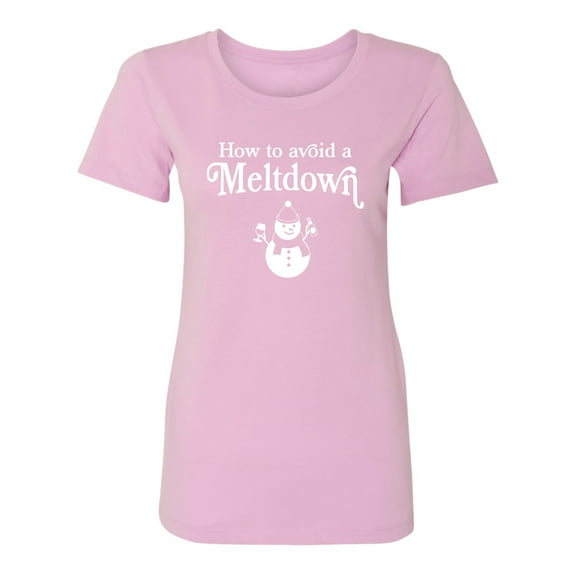 How To Avoid A Meltdown Womens crewneck tee