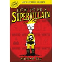 Pre-Owned How to Be a Supervillain (Hardcover) 0316318698 9780316318693