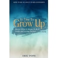 thumbnail image 1 of How To Be An Adult In Relationships: It's Time To Grow Up - Master What It Means To Be A Stable and Loving Partner, (Paperback), 1 of 1
