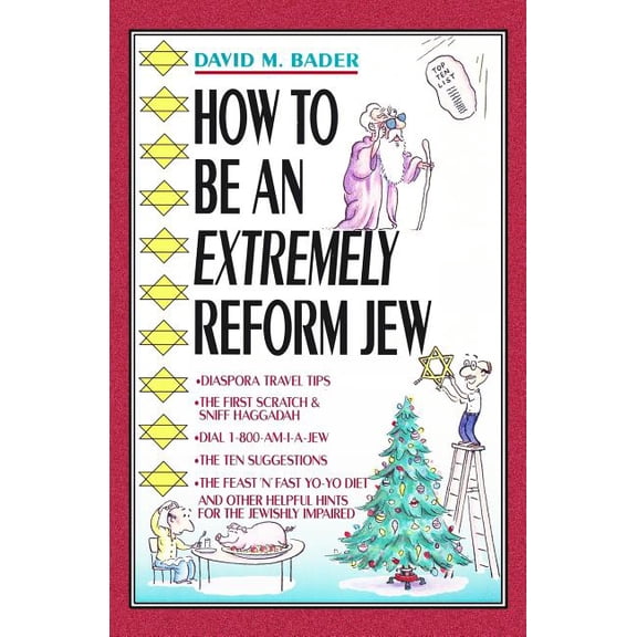 How to Be an Extremely Reform Jew