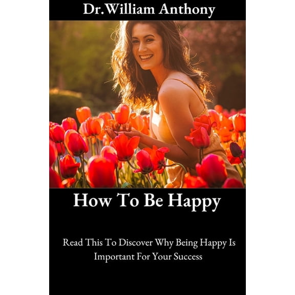 How To Be Happy