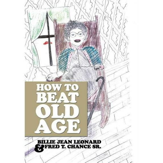 How To Beat Old Age