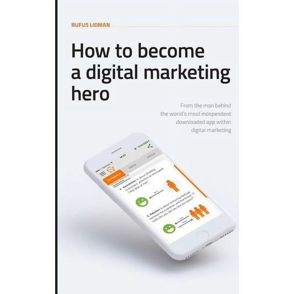How To Become A Digital Marketing Hero, (Paperback)