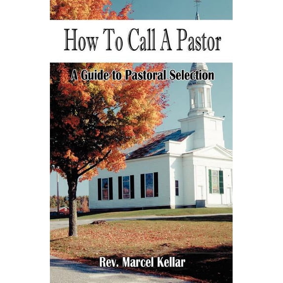 How To Call A Pastor, (Paperback)