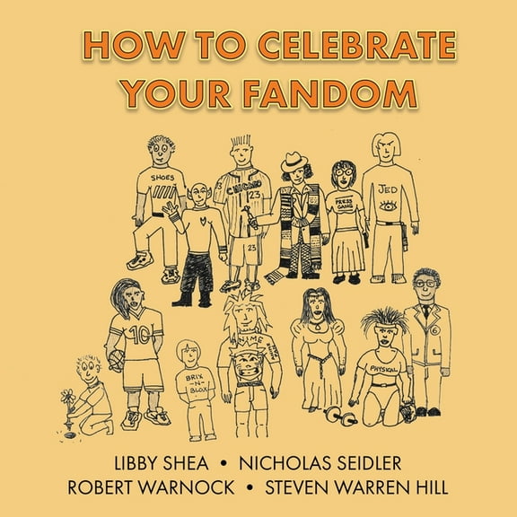 How To Celebrate Your Fandom, (Paperback)
