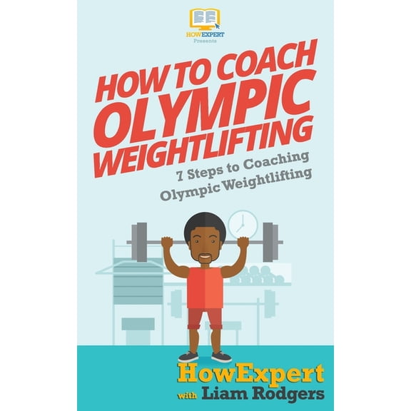 How To Coach Olympic Weightlifting : 7 Steps To Coaching Olympic Weightlifting