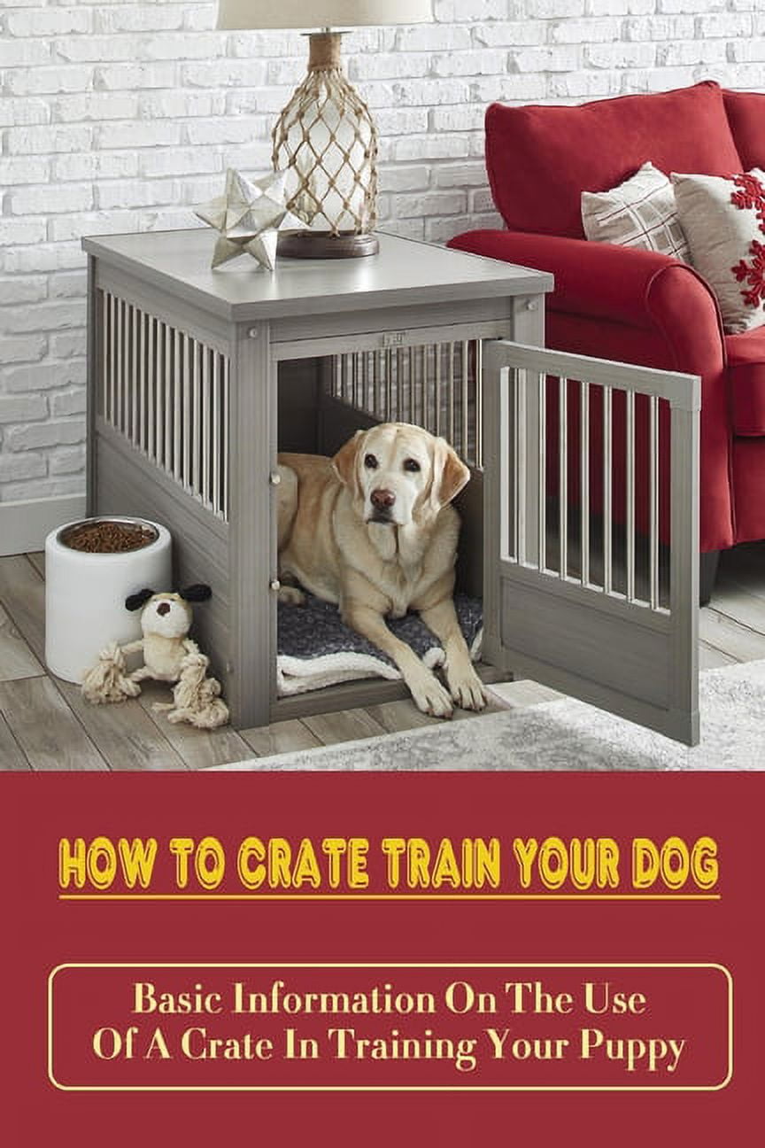 How to kennel train a puppy fast hot sale