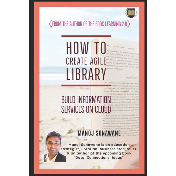 How To Create Agile Library: Build Information Services on Cloud (Paperback)