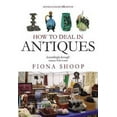 thumbnail image 1 of How To Deal In Antiques, 5th Edition, (Paperback), 1 of 1