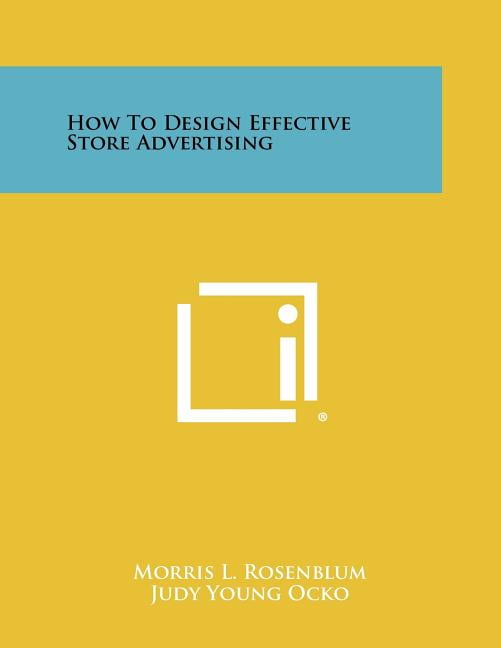 How To Design Effective Store Advertising - Walmart.com