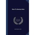 thumbnail image 1 of How To Destroy Rats Paperback 1377285499 9781377285498 David Ernest Lantz, 1 of 1