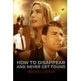 thumbnail image 1 of How To Disappear and Never Get Found Novelisation, (Paperback), 1 of 1