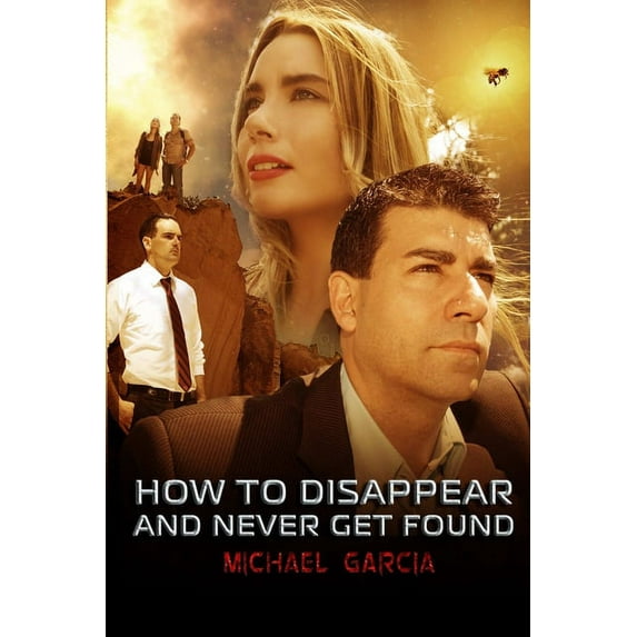 How To Disappear and Never Get Found Novelisation, (Paperback)