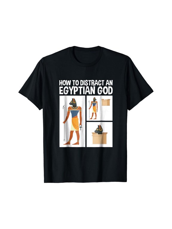 How To Distract An Egyptian God Cat Tshirt T-Shirt