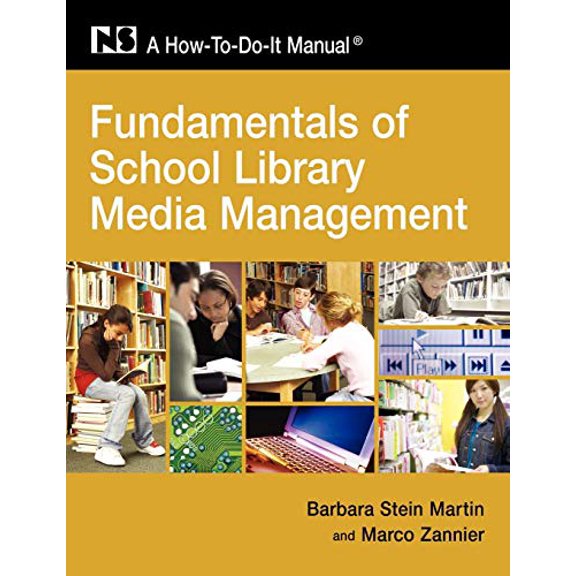 Pre-Owned Fundamentals of School Library and Media Management (Paperback) 1555706568 9781555706562