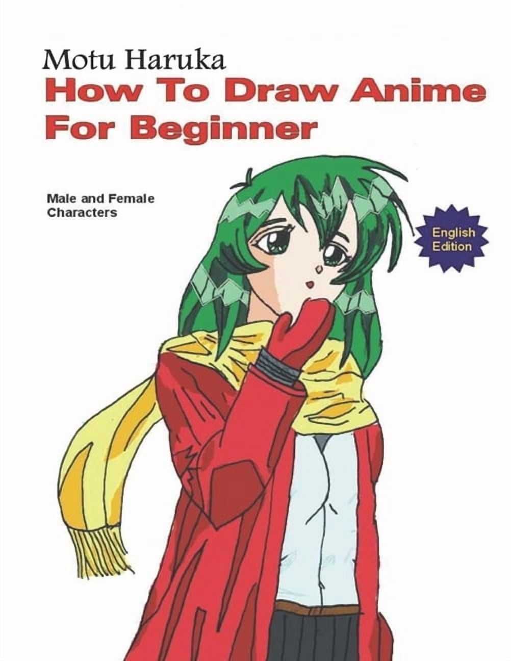How To Draw Anime for Beginner: Male and Female Character (Paperback)