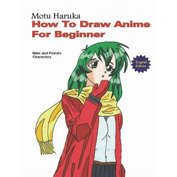 How To Draw Anime for Beginner: Male and Female Character (Paperback)