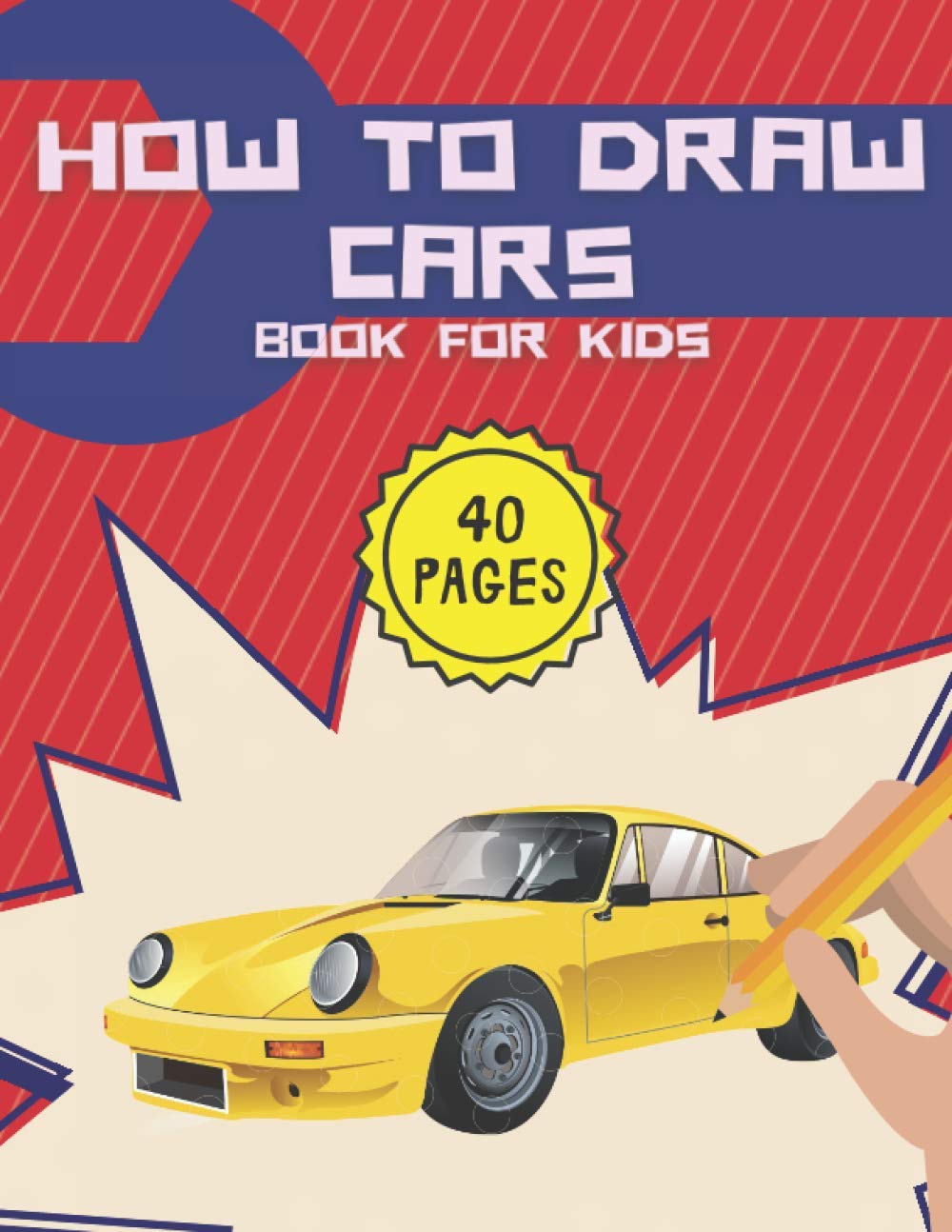How To Draw Cars: And Truck Planes And Other Vehicles For Kids And ...