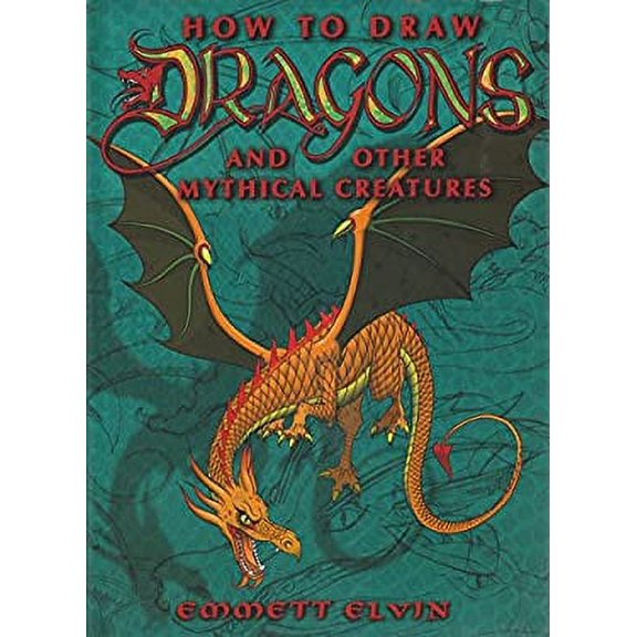 Pre-Owned How To Draw Dragons and Other Mythical Creatures Paperback