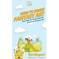 thumbnail image 1 of How To Draw Fantasy Art: Your Step By Step Guide To Drawing Fantasy Art, (Hardcover), 1 of 1