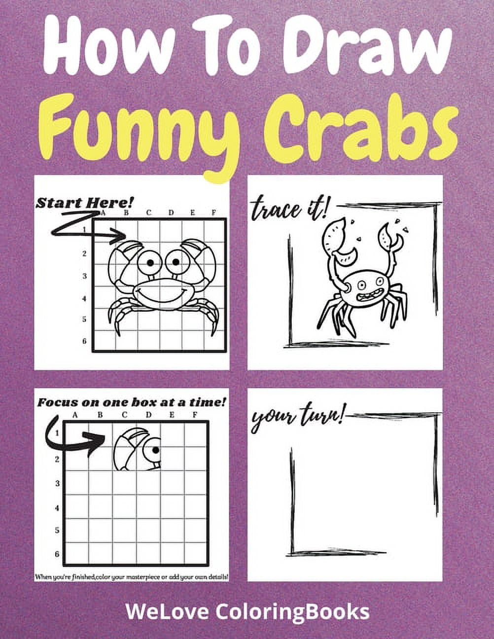 How To Draw Funny Crabs A StepbyStep Drawing and Activity Book for