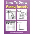 thumbnail image 1 of How To Draw Funny Insects: A Step-by-Step Drawing and Activity Book for Kids to Learn to Draw Funny Insects, 1 of 1