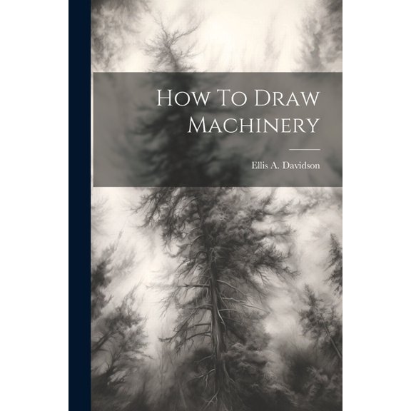 How To Draw Machinery (Paperback)