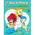 thumbnail image 1 of How To Draw Mermaids Princesses And Other Magical Friends: A Step-by-step Drawing And Activity Book For Kids To Learn To Draw Cute Stuff, 1 of 1