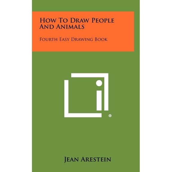 How To Draw People And Animals : Fourth Easy Drawing Book (Hardcover)