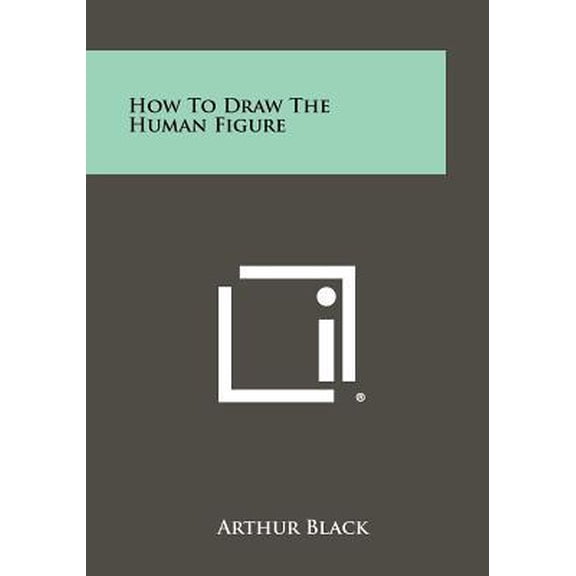 How to Draw the Human Figure Paperback