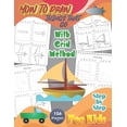 thumbnail image 1 of How To Draw Things That Go With Grid Method Step By Step For Kids: A Fun and Simple Step-by-Step Drawing Guide and Activity Book 156 Pages - (Paperback), 1 of 1