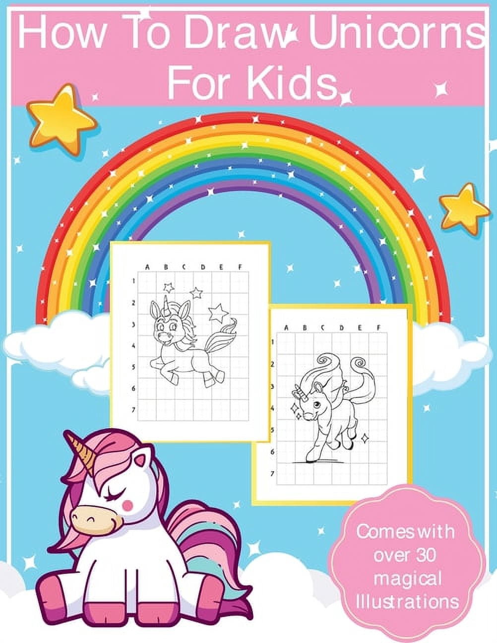 How To Draw Unicorns For Kids: Art Activity Book for Kids Of All Ages ...