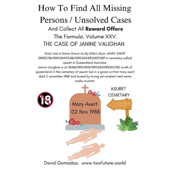 How To Find All Missing Persons / Unsolved Cases. And Collect All Reward Offers. Volume XXV: The Case of Janine Vaughan, (Paperback)