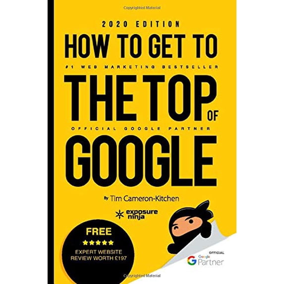 Pre-Owned How To Get To The Top Of Google in 2020: The Plain English Guide to SEO Paperback