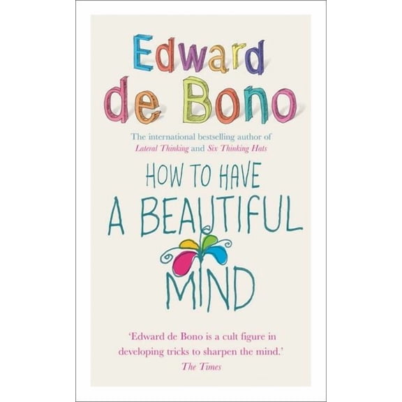 How To Have A Beautiful Mind (Paperback)