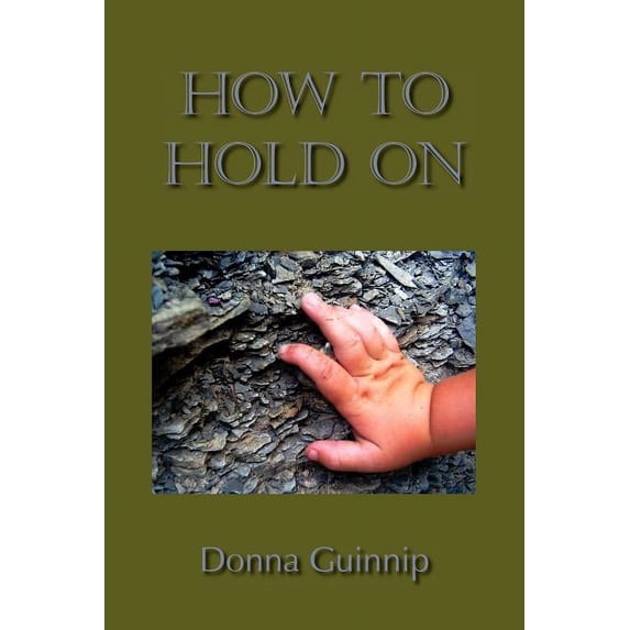 How To Hold On, (Paperback)