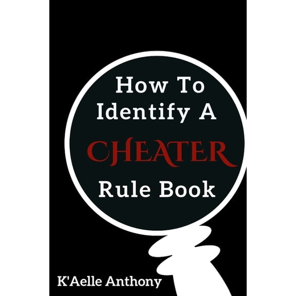 How To Identify A Cheater Rule Book (Paperback)