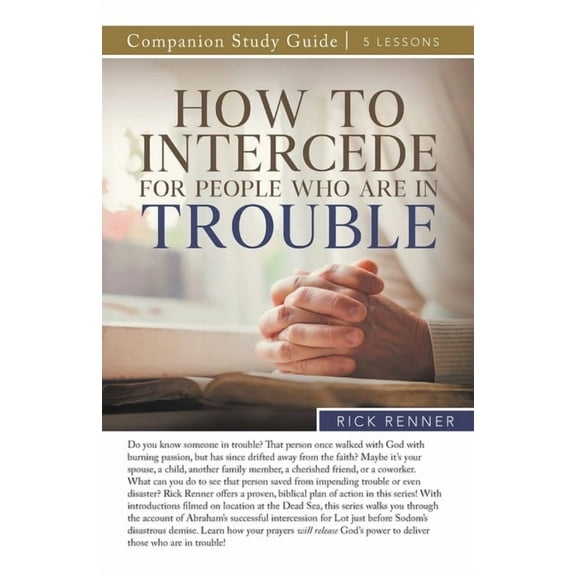 How To Intercede for People Who Are in Trouble Study Guide, (Paperback)