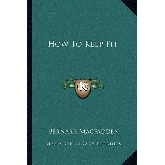 How To Keep Fit, (Paperback)