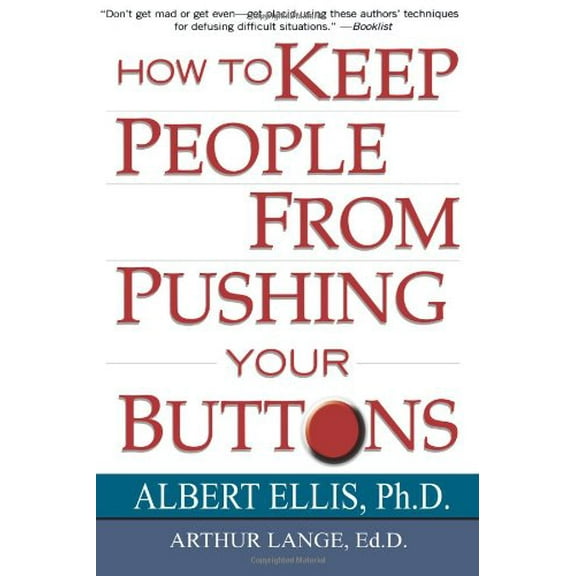 Pre-Owned How To Keep People From Pushing Your Buttons (Paperback) 0806516704 9780806516707