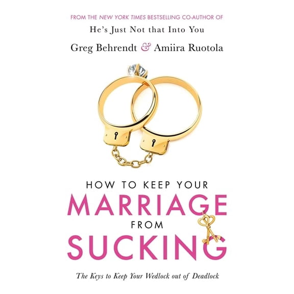 Pre-Owned How To Keep Your Marriage From Sucking