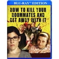thumbnail image 1 of How To Kill Your Roommates And Get Away With It (Blu-ray), Indie Rights, Comedy, 1 of 1