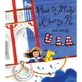 thumbnail image 1 of Pre-Owned How to Make a Cherry Pie and See the U.S.A. (Hardcover) 0375812555 9780375812552, 1 of 1