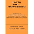 thumbnail image 1 of How To Make A Negro Christian, (Paperback), 1 of 1