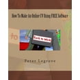 thumbnail image 1 of How To Make An Online CV Using FREE Software (Paperback), 1 of 1