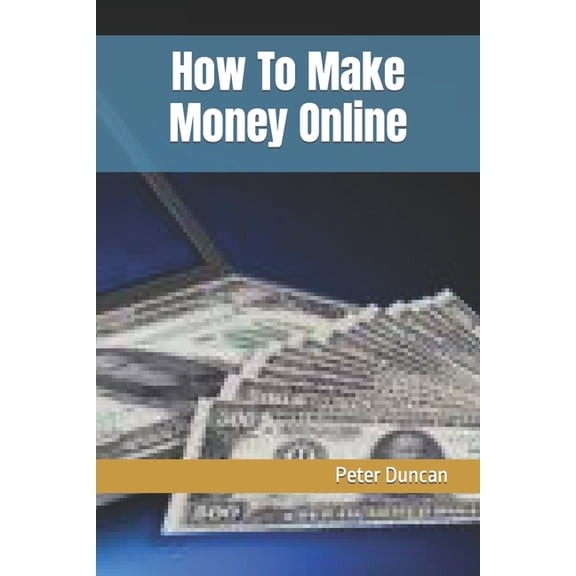 How To Make Money Online (Paperback)