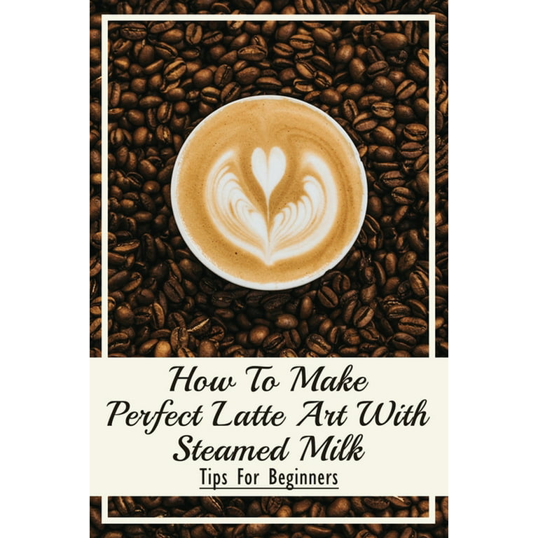 The Equipment and Ingredients You Need to Create Latte Art