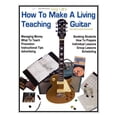 thumbnail image 1 of How To Make a Living Teaching Guitar (and other musical instruments) (Paperback), 1 of 1