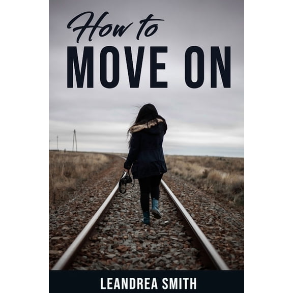 How To Move On (Paperback)